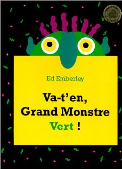 http://www.amazon.fr/Va-ten-grand-monstre-vert-Emberley/dp/2877671720