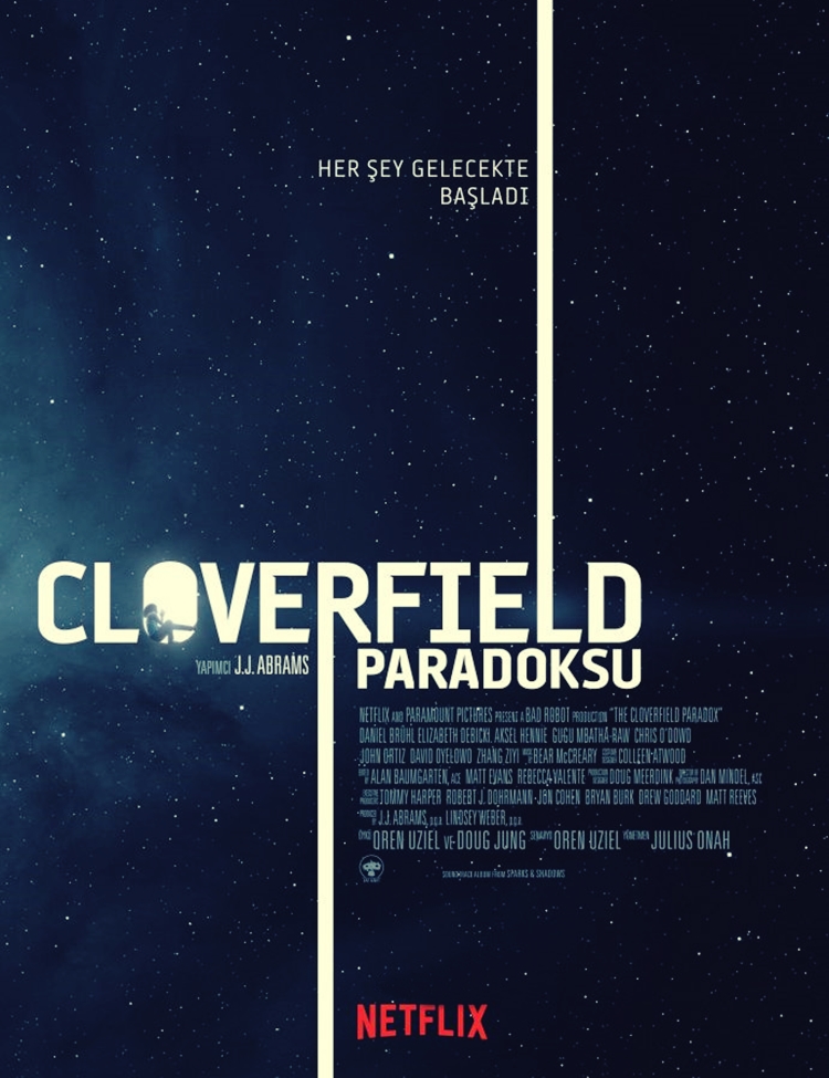Netflix'den Cloverfield Paradoksu Sürprizi Netflix'den Cloverfield Paradoksu Sürprizi