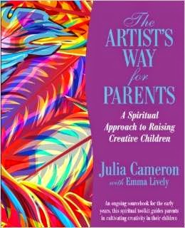  Julia Cameron, The Artist´s Way for Parents