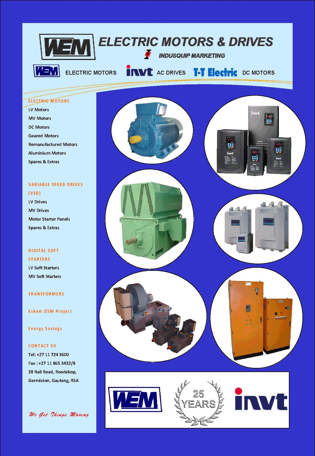WEM HIGH EFFICIENCY ELECTRIC MOTORS and INVT AC VARIABLE SPEED DRIVES