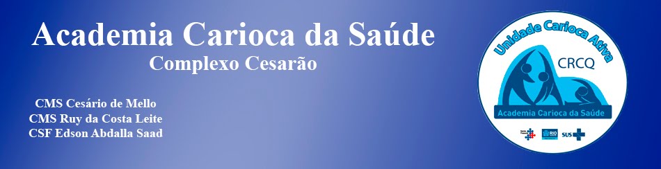 Academia Carioca da Saúde - Complexo Cesarão