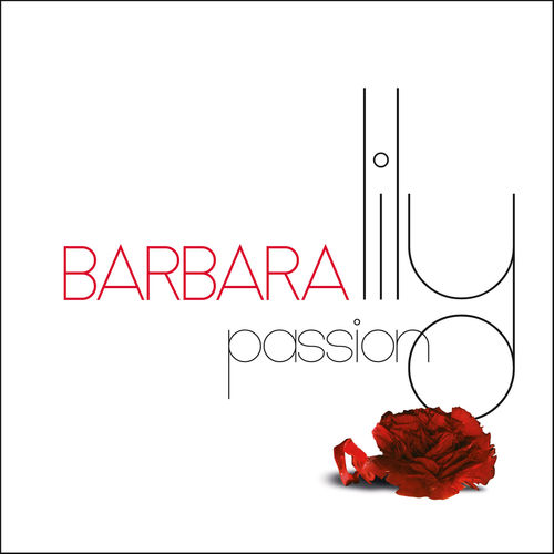 News du jour Lily Passion Barbara La muzic de Lady. News du jour Lily Passion Barbara La muzic de Lady.
