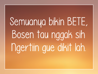 Gambar DP BBM Kata Kata Bosan Bete Capek Gambar DP BBM Kata Kata Bosan Bete Capek