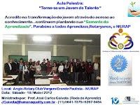 Aula Palestra Voluntária No.0171-Rotary Vargem Grande Paulista - NURAP