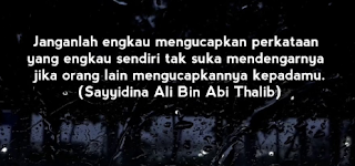 Kumpulan Kata Bijak dan Kata Mutiara Islami Sayyidina Ali Bin Abi Thalib Kumpulan Kata Bijak dan Kata Mutiara Islami Sayyidina Ali Bin Abi Thalib