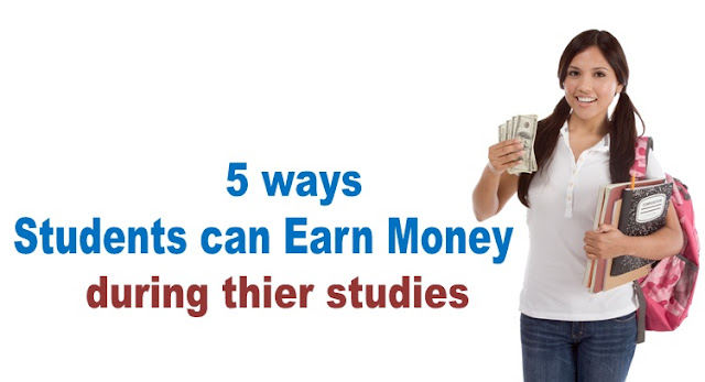 5 Ways Students Can Earn Money During Their Studies