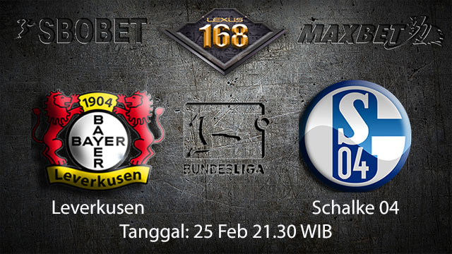 PREDIKSI BOLA - PREDIKSI TARUHAN BOLA LEVERKUSEN VS SCHALKE 04 25 FEBRUARI 2018 ( GERMAN BUNDESLIGA )