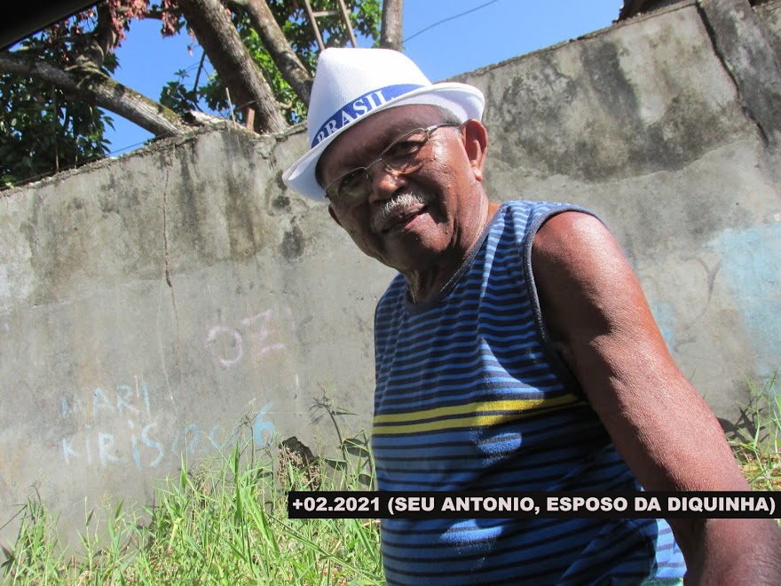 +16.02.2021 - SR. ANTONIO (CHUCHÁ) ESPOSO DE DIQUINHA