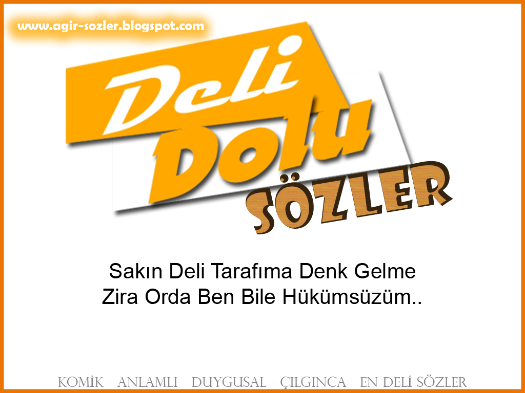 Deli sözler Deli sözler