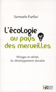 Energie et développement - "l'écologie au pays des merveilles" de Samuele Furfari