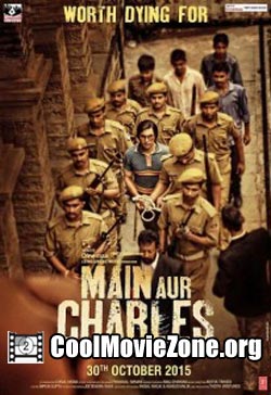 Main Aur Charles (2015)