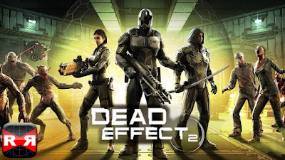 Dead Effect 2 PC Game Free Download