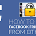 How to Hide Your Facebook Friend List from Friends and Others