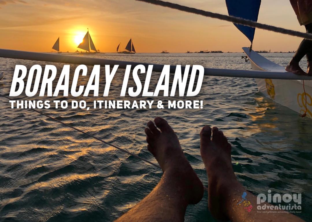 30+ BEST THINGS TO DO IN BORACAY, Tourist Spots, Activities, Itinerary