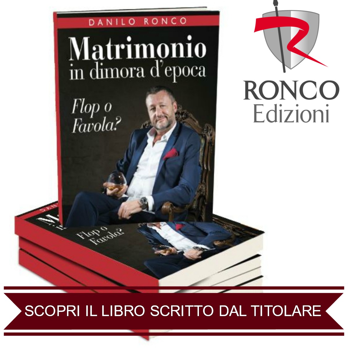 Scopri il Libro: "Matrimonio in dimora d'epoca...Flop o Favola?"