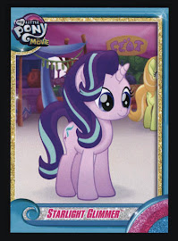 My Little Pony Starlight Glimmer MLP the Movie Trading Card