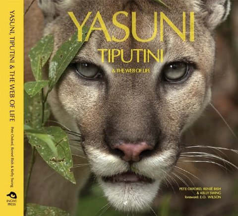 USFQ patrocina libro "Yasuní, Tiputini and the Web of Life"