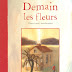 D'une berge à l'autre : Demain les fleurs