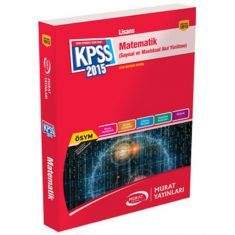 Murat 2015 KPSS Lisans Matematik Konu Anlatımlı 1013 Murat 2015 KPSS Lisans Matematik Konu Anlatımlı 1013