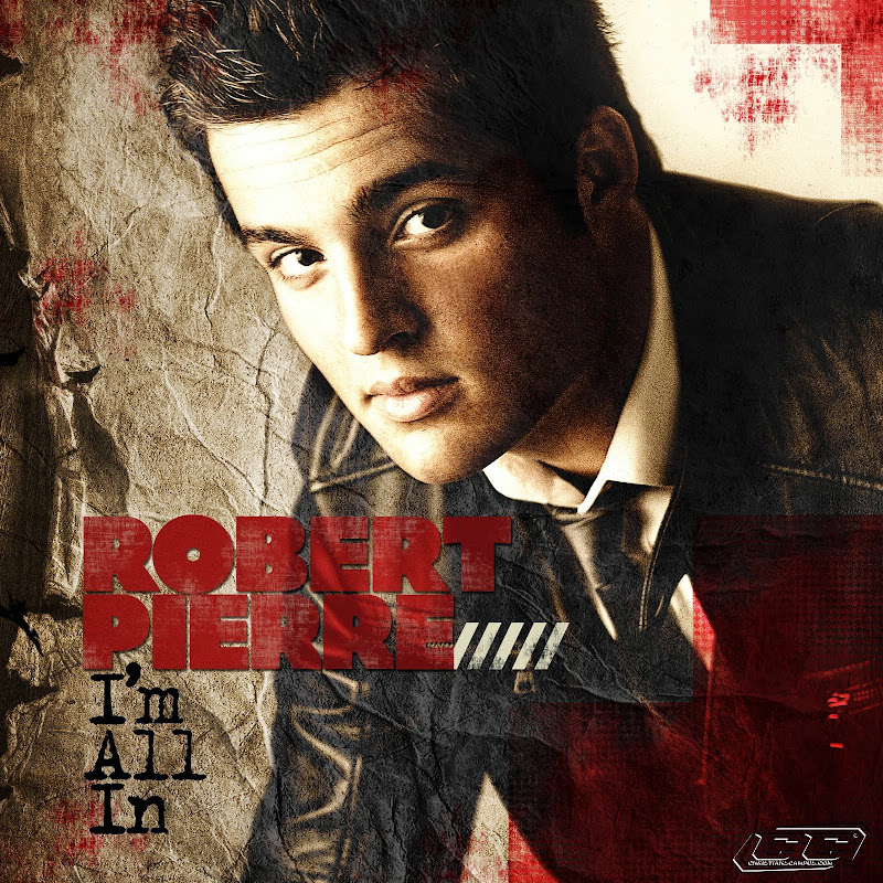 Robert Pierre - I'm All In 2011 English Christian Album