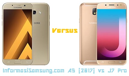 Ada yang menyatakan bahwa semua fitur bagus yang ada di  Samsung Galaxy A5 (2017) vs J7 Pro Harga dan Spesifikasi