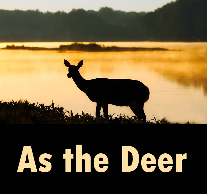 As The Deer Panteth - cloudshareinfo