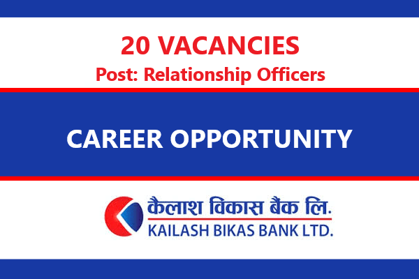 Career Opportunity at Kailash Bikas Bank Limited