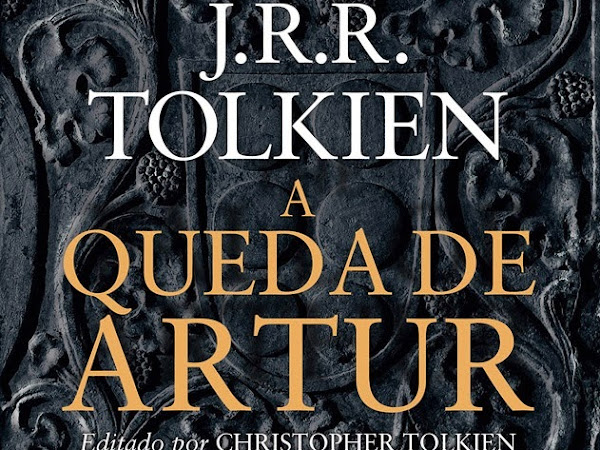 Lançamento destaque: A Queda de Artur, J. R. R. Tolkien, WMF Martins Fontes