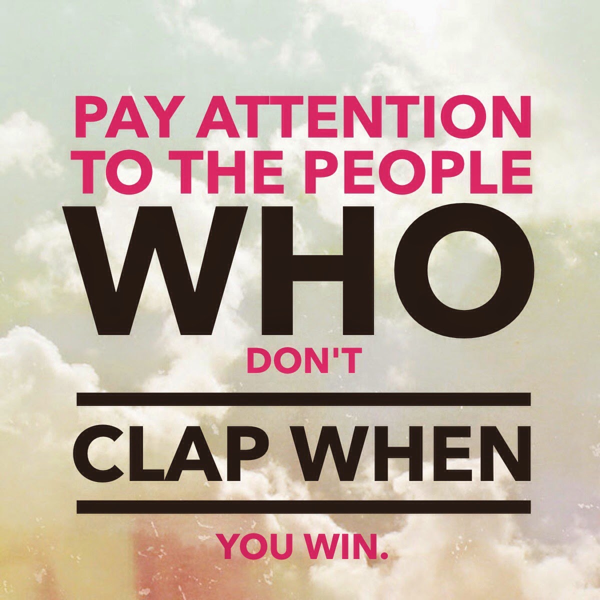 Albums 97+ Images pay attention to who claps when you win Stunning