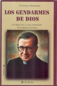 DeScARGar.™ Los Gendarmes de Dios: El Opus Dei, la Cara Intolerante de la Iglesia Catolica (Conjuras / Conjure) PDF por LD BOOKS INC