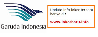 LOWONGAN KERJA PT. GARUDA INDONESIA HINGGA 6 NOVEMBER 2016