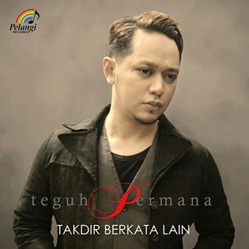 Teguh Permana - Takdir Berkata Lain