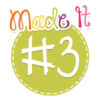 Monday Made It #3 3