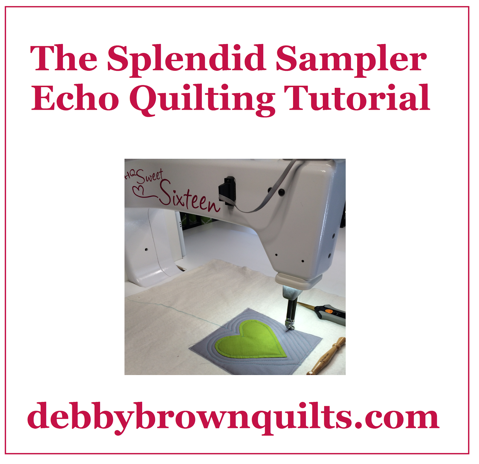 Debby Brown Quilts The Splendid Sampler Echo Quilting Tutorial