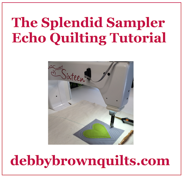 Debby Brown Quilts The Splendid Sampler Echo Quilting Tutorial