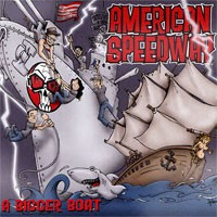 American Speedway - 'A Bigger Boat' CD Review (Prophase)