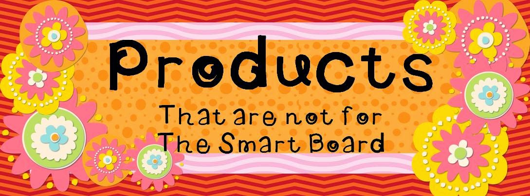 Products Not using Smart Board