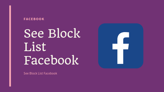 How to View Blocked List On Facebook
