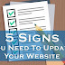 5 Signs You Need To Update Your Website