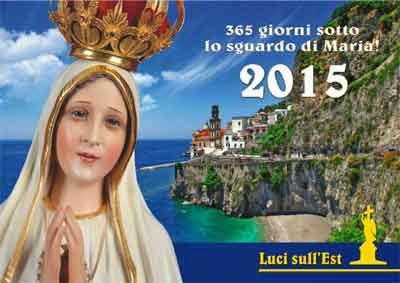 Calendario 2015 365 giorni sotto lo sguardo di Maria