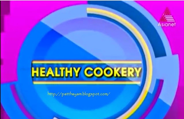 Healthy Cookery Show On Asianet- Watch Full Episodes -7276
