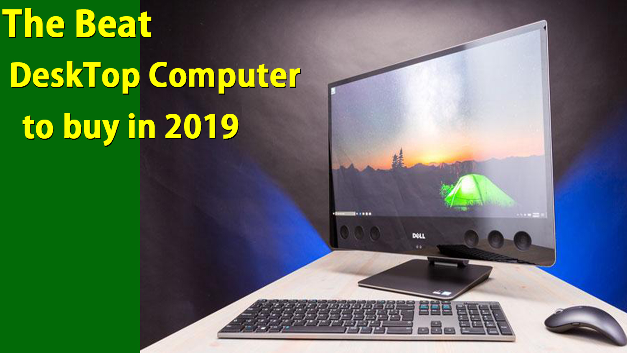 Best Desktop Computer For The Money 2019 ROSES