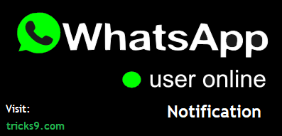 Whatsapp online Notification