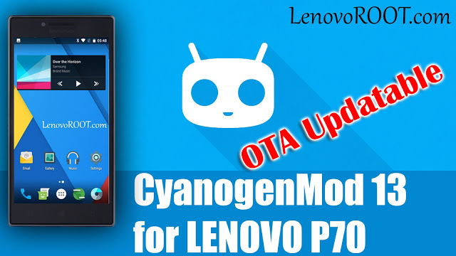 cm13 lenovo p70 cm13 lenovo p70
