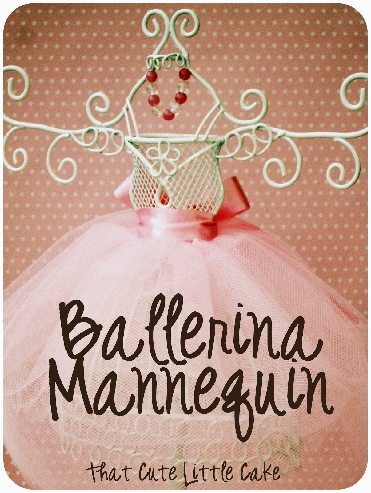 That Cute Little Cake Ballerina Party Ballerina Mannequin