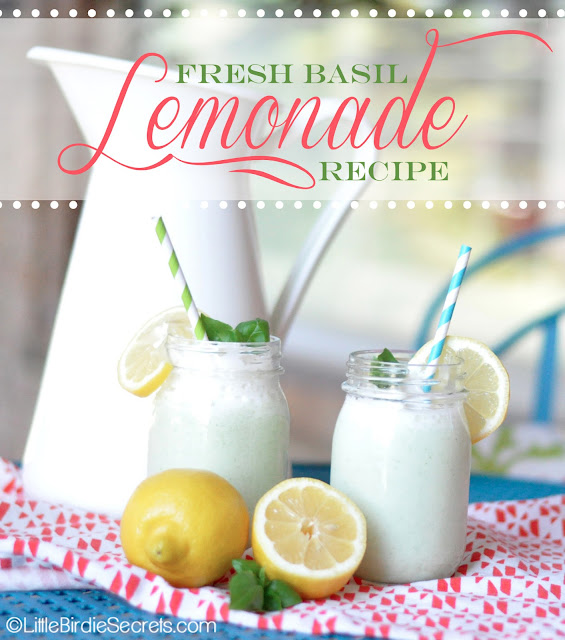 fresh basil lemonade {recipe} Little Birdie Secrets