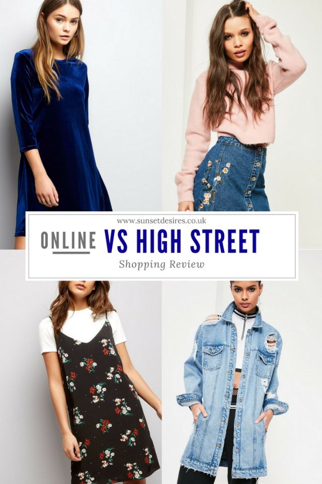 online-vs-high-street-shopping-review-sunsetdesires online-vs-high-street-shopping-review-sunsetdesires