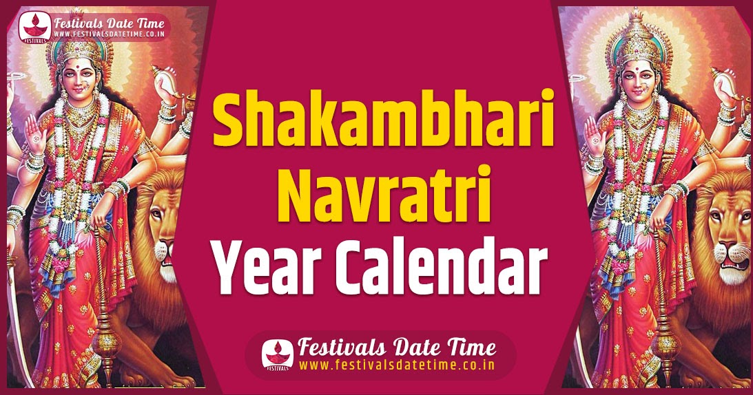 Shakambhari Navratri Pooja Year Calendar, Shakambhari Navratri Pooja