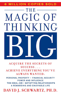 The Magic of Thinking Big The Magic of Thinking Big