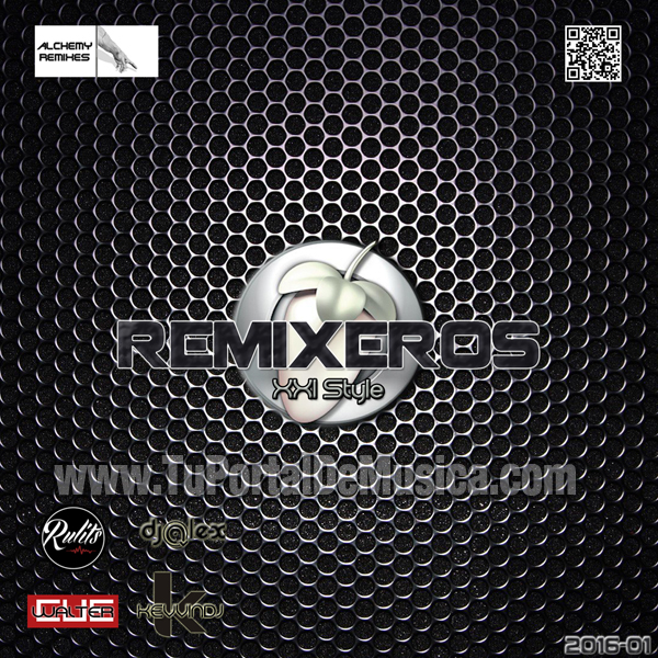 Los Remixeros XXI Style (2016) Los Remixeros XXI Style (2016)